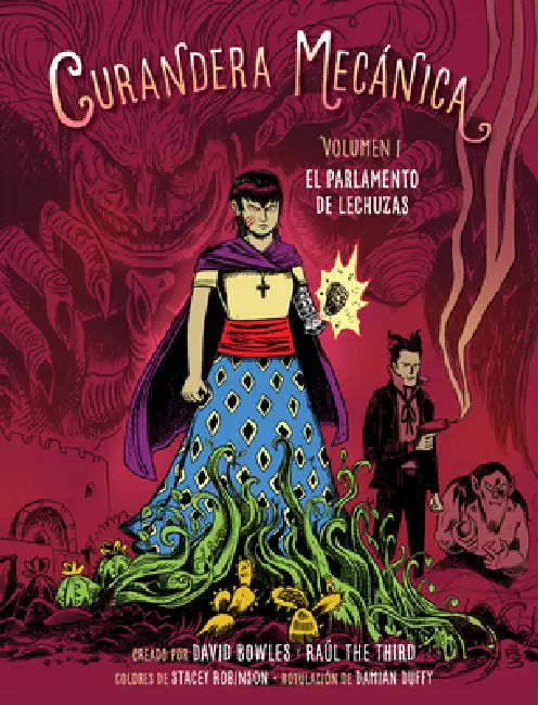 El Parlamento de Lechuzas by David Bowles, Raul the Third, Stacey Robinson