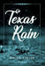 Texas Rain by Jamie L. Castor