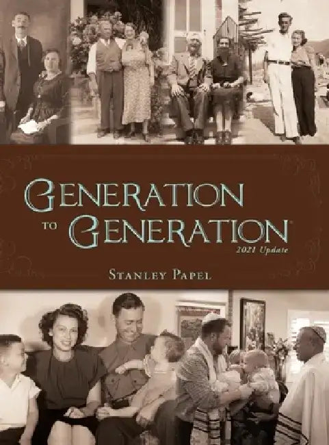 Generation to Generation by Stanley Papel