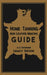 Home Tanning And Leather Making Guide (Legacy Edition): The Classic Manual For Working With And Preserving Your Own Buckskin, Hides, Skins, and Furs by Albert B. Farnham