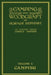 Camping And Woodcraft Volume 1 - The Expanded 1916 Version (Legacy Edition): The Deluxe Masterpiece On Outdoors Living And Wilderness Travel by Horace Kephart