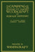 Camping And Woodcraft Volume 2 - The Expanded 1916 Version (Legacy Edition): The Deluxe Masterpiece On Outdoors Living And Wilderness Travel by Horace Kephart