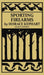 Sporting Firearms (Legacy Edition): A Classic Handbook on Hunting Tools, Marksmanship, and Essential Equipment for the Field by Horace Kephart