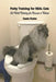 Potty Training for Real Cats: Cat Toilet Training for Humans and Felines by Cassie Cluster