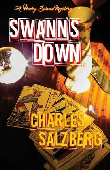 Swann's Down by Charles Salzberg