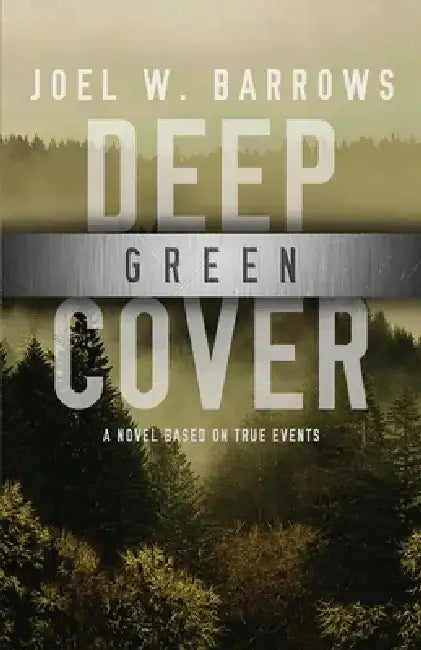 Deep Green Cover by Joel W. Barrows