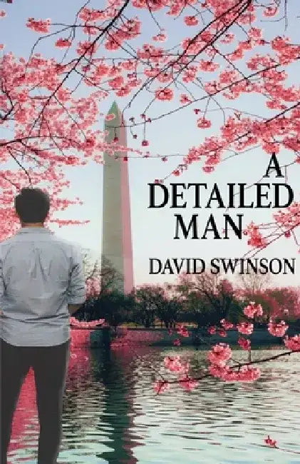 A Detailed Man by David Swinson
