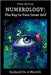 Numerology: The Key to Your Inner Self by De A'Morelli, Richard