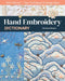 Hand Embroidery Dictionary: 500+ Stitches; Tips, Techniques & Design Ideas by Christen Brown