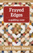 Frayed Edges: A Quilting Cozy, Book 12 by Dean Jones, Carol