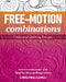 Free-Motion Combinations: Unlimited Quilting Designs by Christina Cameli