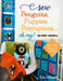 Sew Penguins, Puppies, Porcupines... Oh My!: Baby Animals; Quilts, Bibs, Blankies & More! by Kim Schaefer