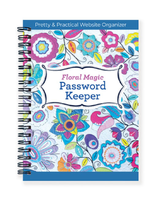 Floral Magic Password Keeper: Pretty & Practical Website Organizer by Deborah Louie