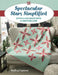 Spectacular Stars Simplified: Stitch & Flip Quilts with a Lone Star Look by Shelley Cavanna