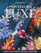 Patchwork Luxe: Quilts from Neckties, Kimonos & Sari Silks by Julia McLeod