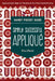 Simply Successful Appliqué Handy Pocket Guide: Approachable Steps for Machine & Turn-Free Hand Stitching by Kim Diehl