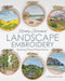 Richly Stitched Landscape Embroidery: Mastering Thread Painted Scenes by Cassandra Dias