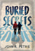 Buried Secrets by John R. Petrie