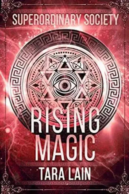 Rising Magic by Tara Lain
