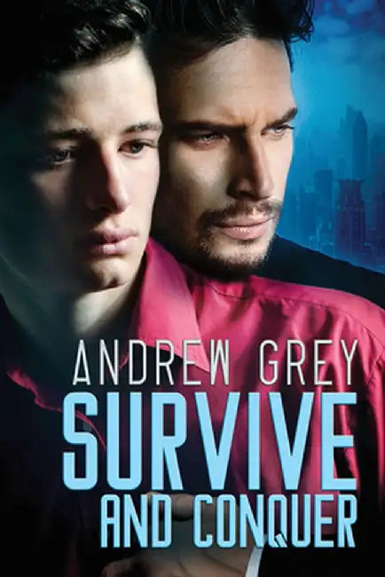 Survive and Conquer by Andrew Grey
