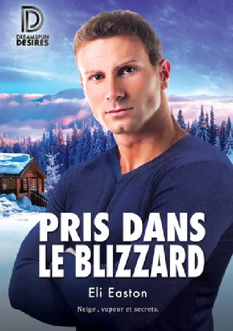 Pris Dans Le Blizzard by Easton, Eli
