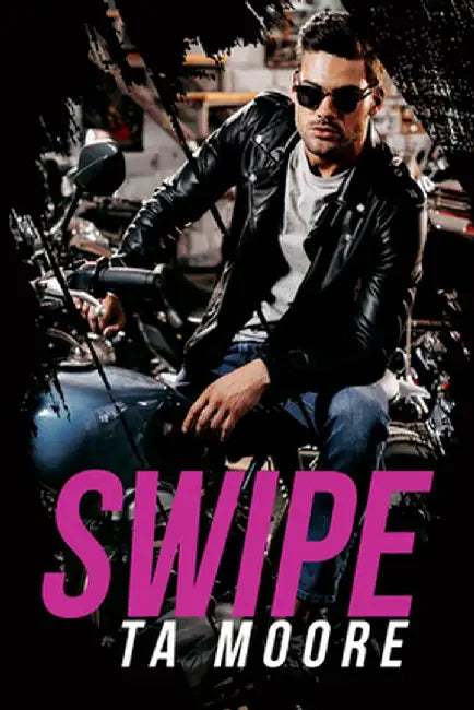 Swipe by Ta Moore
