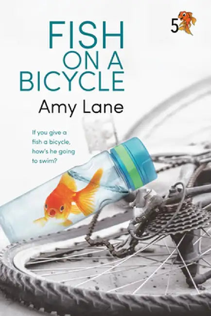 Fish on a Bicycle by Amy Lane