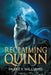 Reclaiming Quinn by Parker Williams
