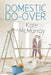 Domestic Do-Over: Volume 1 by Kate McMurray