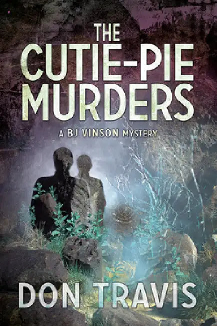 The Cutie-Pie Murders by Don Travis