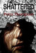 Shattered by Petra Thompson