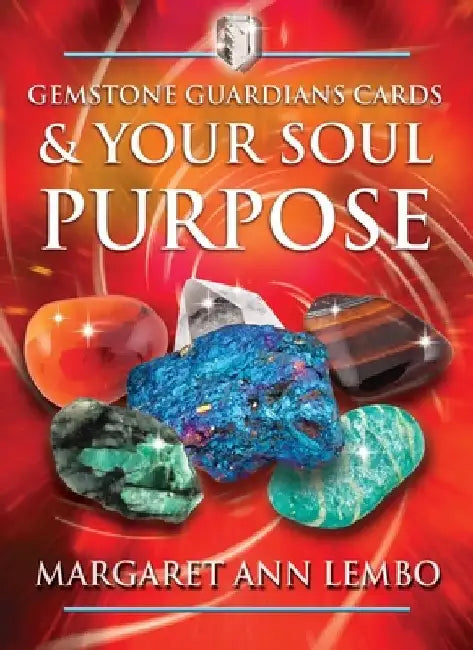 Gemstone Guardians Cards and Your Soul Purpose [With Booklet] by Margaret Ann Lembo