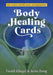 Body Healing Cards [With Booklet] by Ewald Kliegel