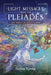 Light Messages from the Pleiades: A New Matrix of Galactic Order by Pavlina Klemm