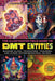 The Illustrated Field Guide to Dmt Entities: Machine Elves, Tricksters, Teachers, and Other Interdimensional Beings by David Jay Brown
