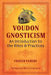 Voudon Gnosticism: An Introduction to the Rites and Practices by Frater Vameri