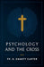 Psychology and the Cross by Fr G. Emmett Carter