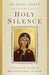 On Holy Silence: A Practical Guide to Recollection in God by Basil Nortz