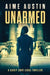 Unarmed by Dan McGowan