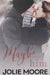 Maybe Him by Steven Barnett