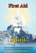 First Aid for the Spirit: A Message for Spiritual Healing, That Will Help Strengthen the Foundation of Your Faith by David A., Sr. Rose