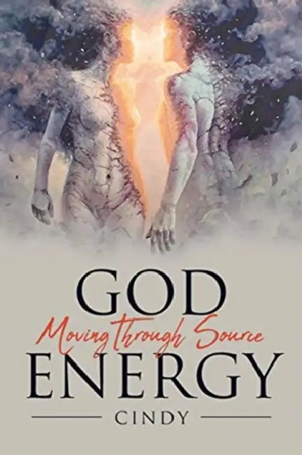 God Moving Through Source Energy by Cindy