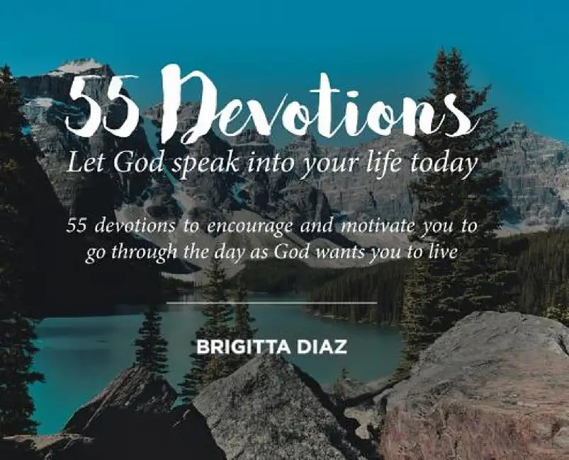 55 Devotions by Brigitta Diaz