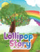 The Lollipop Story by Mellissa Allen Fernandez