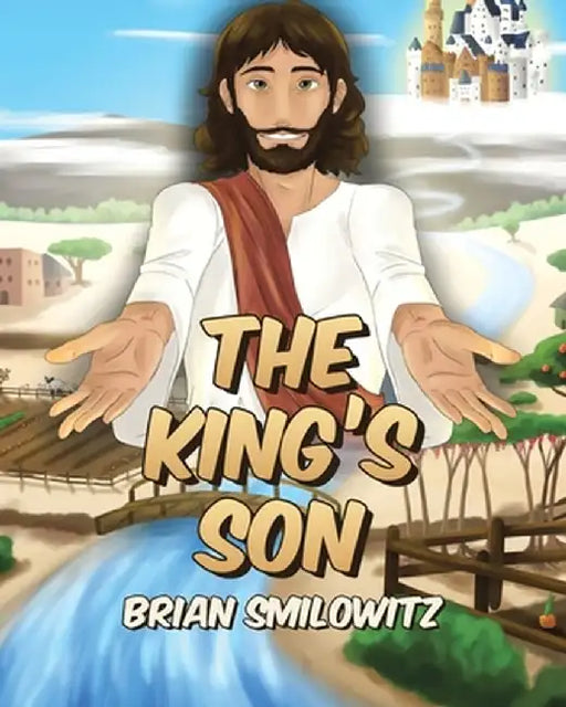 The King's Son by Brian Smilowitz