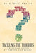 Tackling the Toughies: Christian Issues We Ponder and Puzzle by Dale Bud Brauer