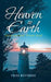 Heaven to Earth: Inspirations From God by Freda Westnedge