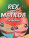 Rex and Matilda by Jodi and Pierre