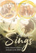 All Nature Sings: A Devotional Guide to Animals in the Bible by Ben Cooper