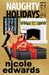 Naughty Holidays 2021 by Nicole Edwards